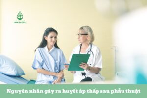 Nguyên nhân gây ra huyết áp thấp sau phẫu thuật